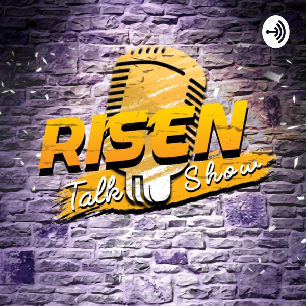 Artwork for Risen Talk Show