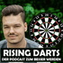 RISING DARTS - DER PODCAST ZUM BESSER WERDEN