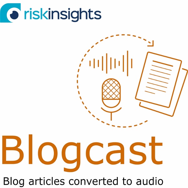 Artwork for Risk Insights Blogcast