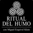 Ritual del Humo