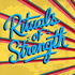Rituals of Strength