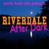 Riverdale After Dark