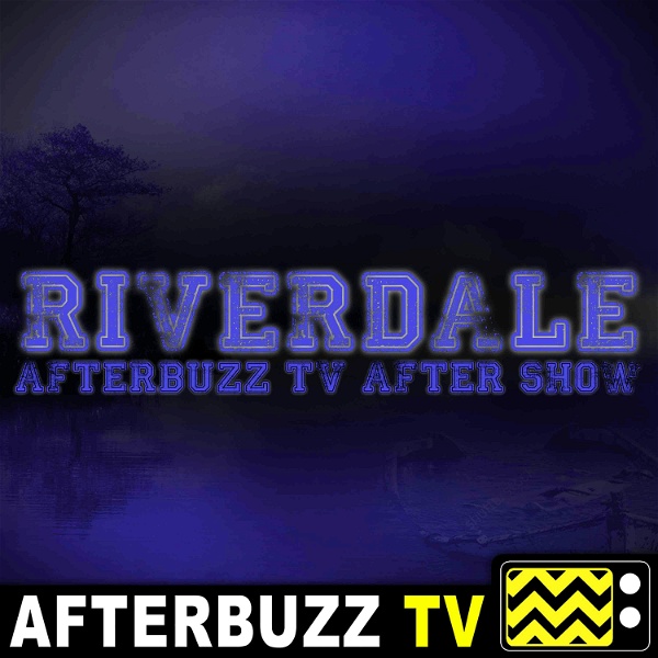 Artwork for The Riverdale After Show Podcast