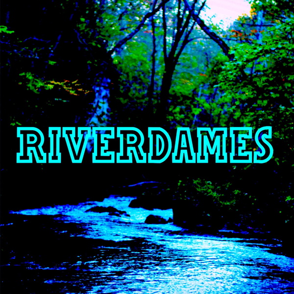 Artwork for Riverdames