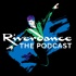 Riverdance the Podcast