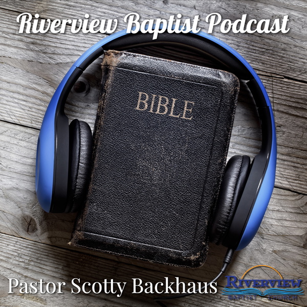 Artwork for Riverview Baptist Church Podcast