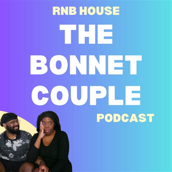 Artwork for RnB House: The Bonnet Couple