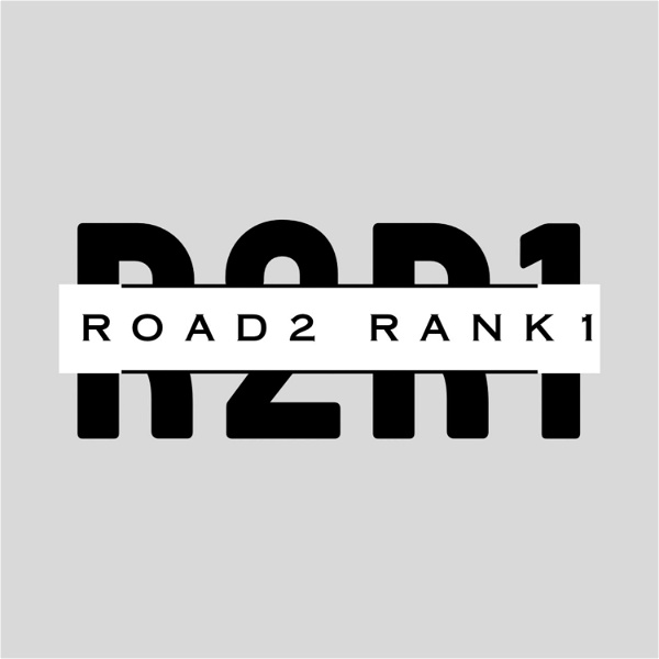 Artwork for Road 2 Rank 1 Podcast