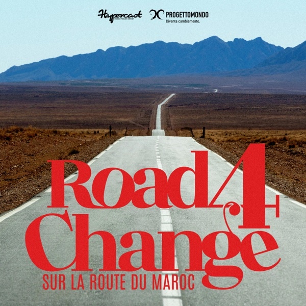 Artwork for Road4change: Sur la route du Maroc