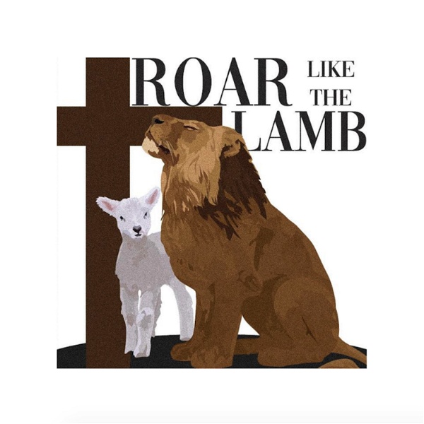 Artwork for Roar Like The Lamb