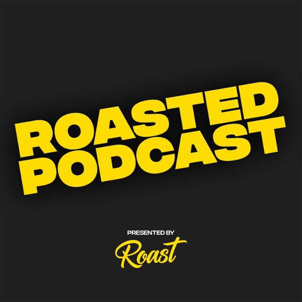 Artwork for Roasted Podcast