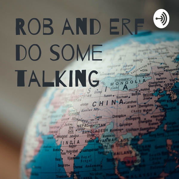Artwork for Rob and Erf Do Some Talking