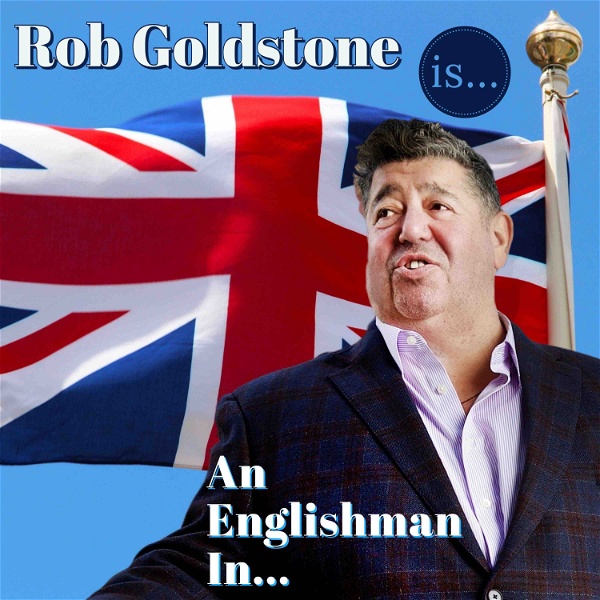 Artwork for Rob Goldstone is an Englishman in ...