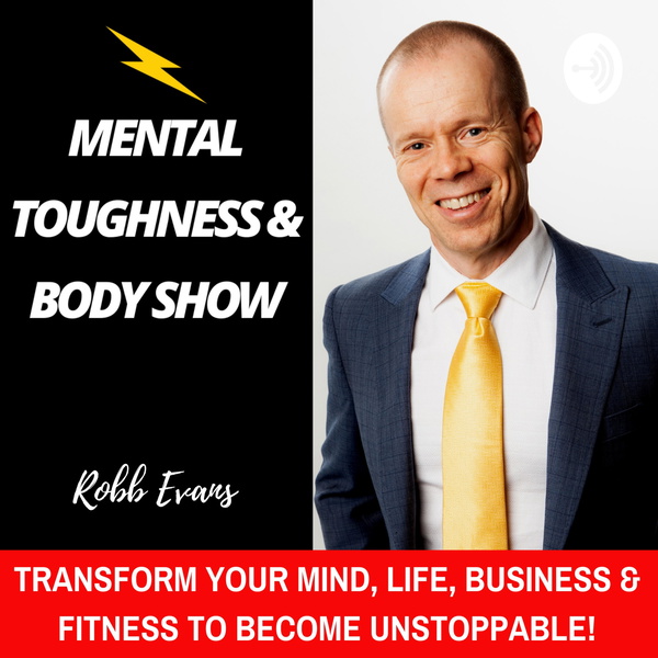 Artwork for The Mental Toughness & Body Show