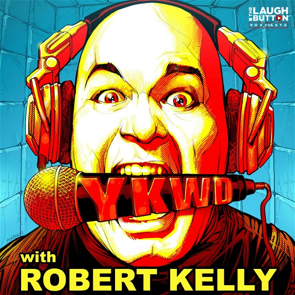 Artwork for Robert Kelly's You Know What Dude!