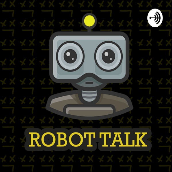 Artwork for ROBOT TALK