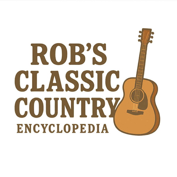 Artwork for Rob's Classic Country Encyclopedia