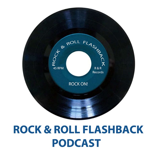 Artwork for Rock and Roll Flashback Podcast