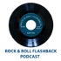 Rock and Roll Flashback Podcast