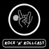 Rock 'N' Rollcast