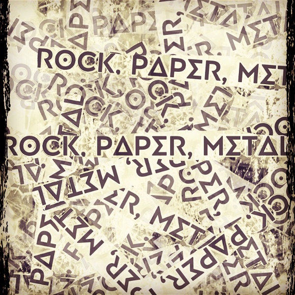 Artwork for Rock,  Paper, Metal