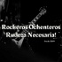 Rockeros Ochenteros, Rudeza Necesaria! Podcast