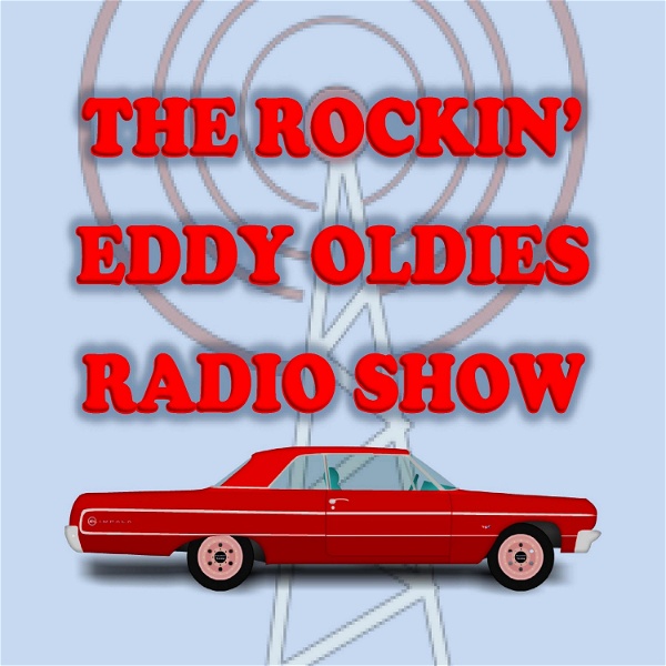 Artwork for Rockin' Eddy Oldies Radio Show