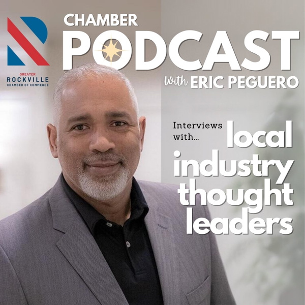 Artwork for Greater Rockville Chamber of Commerce Podcast