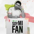 Soy Mi Fan - Rodrigo Zear