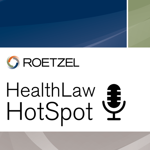 Artwork for Roetzel HealthLaw HotSpot