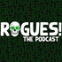 Rogues! The Podcast