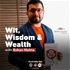 Wit, Wisdom & Wealth by RoMe