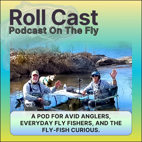 Artwork for Roll Cast: Podcast On The Fly