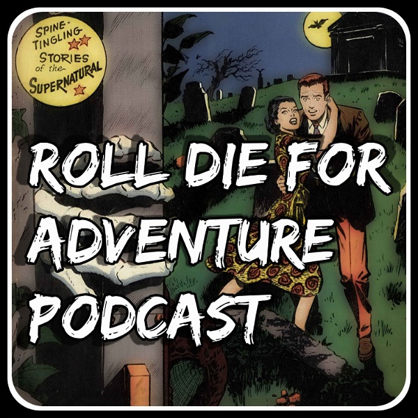 Artwork for Roll Die For Adventure Live