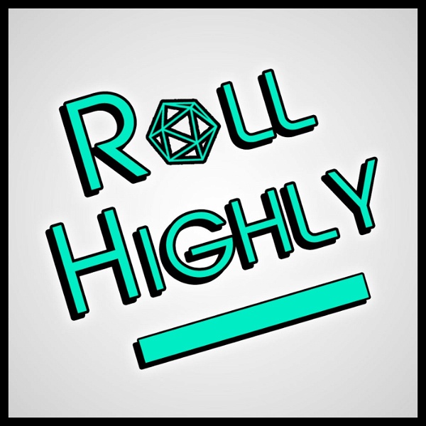 Artwork for Roll Highly
