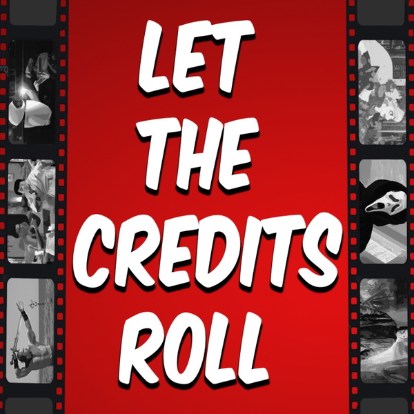 Artwork for Let The Credits Roll