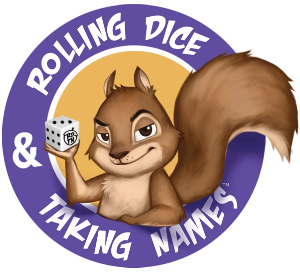 Artwork for Rolling Dice & Taking Names Gaming Podcast