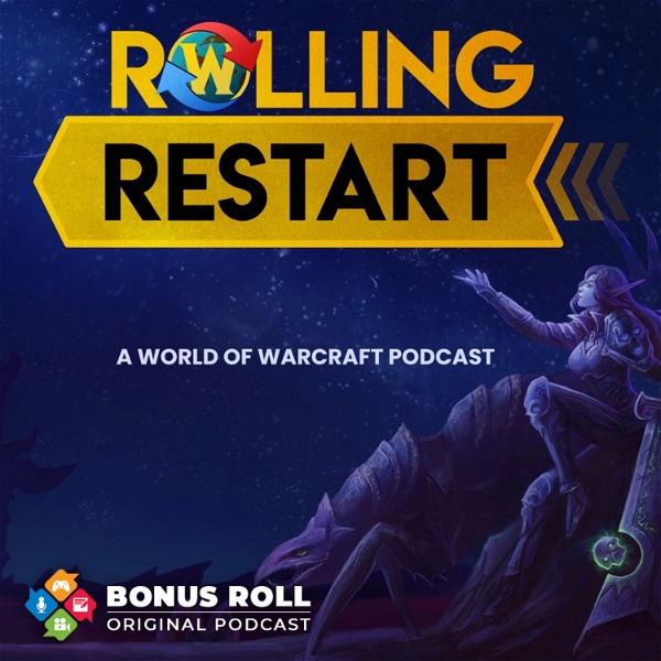 Artwork for Rolling Restart : A World of Warcraft Podcast