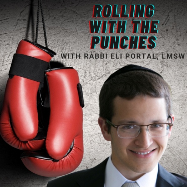 Artwork for Rolling with the Punches with Rabbi Eli Portal