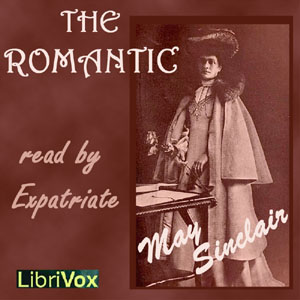 Artwork for Romantic, The by May Sinclair (1863