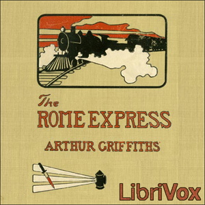Artwork for Rome Express, The by Arthur Griffiths (1838