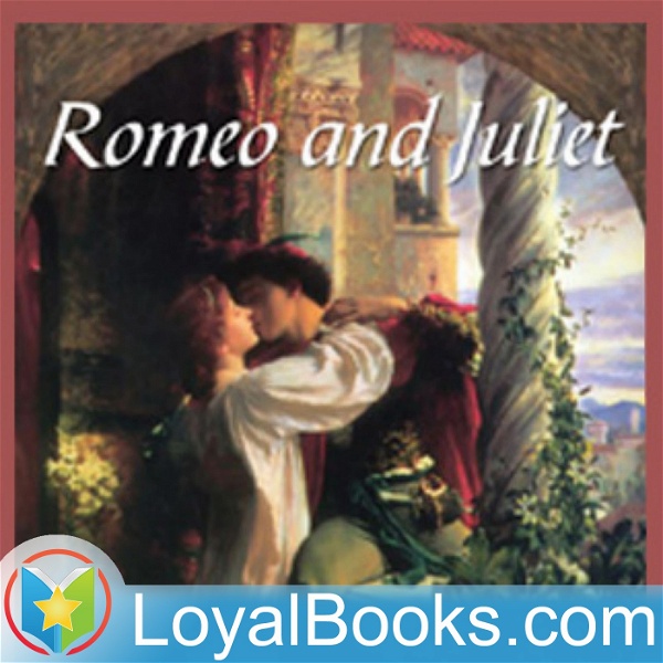 Artwork for Romeo and Juliet by William Shakespeare