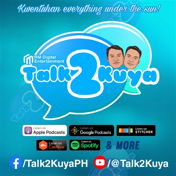 Artwork for Talk 2 Kuya: The Podcast