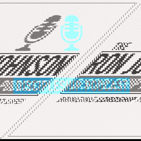 Artwork for Ron Johnson Discipleship Podcast