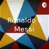 Ronaldo v Messi