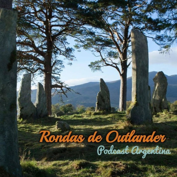 Artwork for Rondas de Outlander Podcast Argentina