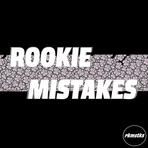 Artwork for Rookie Mistakes