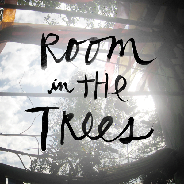 Artwork for Room in the Trees Podcast