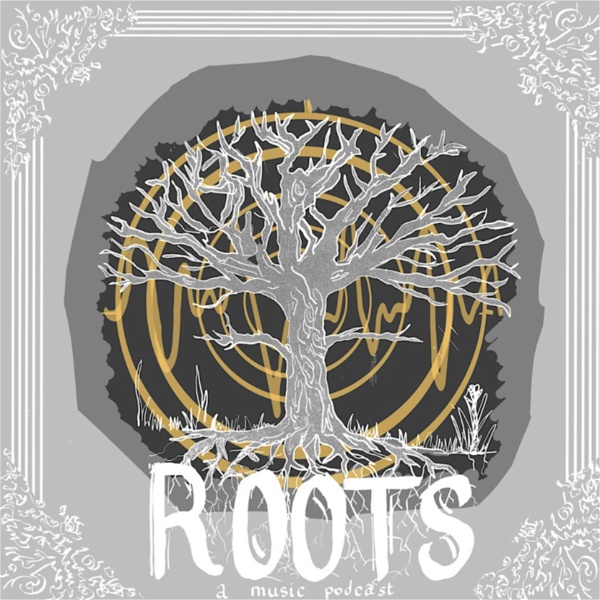 Artwork for Roots: A music Podcast