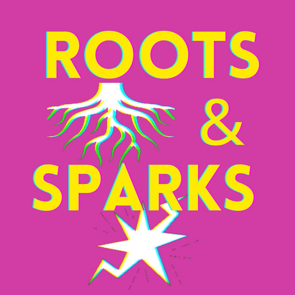 Artwork for Roots and Sparks
